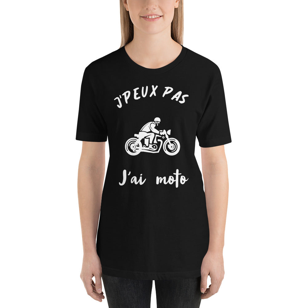 T-Shirt J'Peux Pas J'ai Moto (Lettrage blanc)