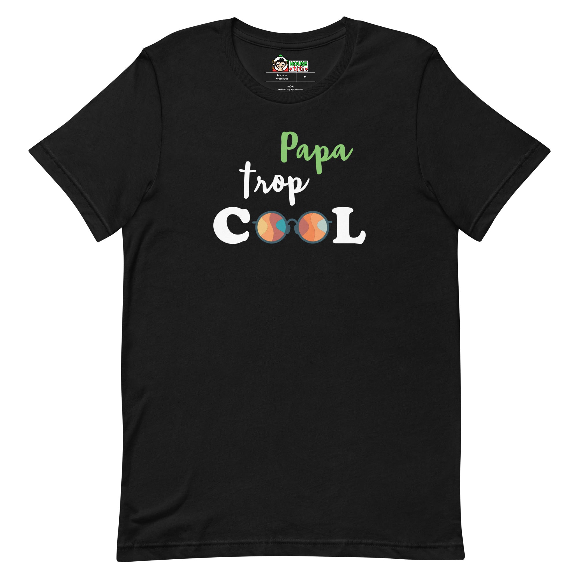 T-shirt unisexe Papa Trop Cool (Lettrage blanc)