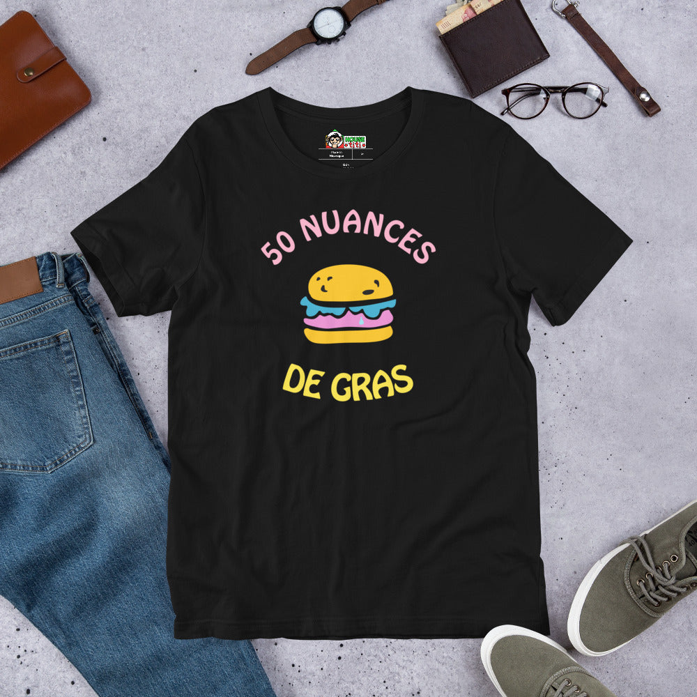 T-shirt unisexe 50 Nuances de Gras