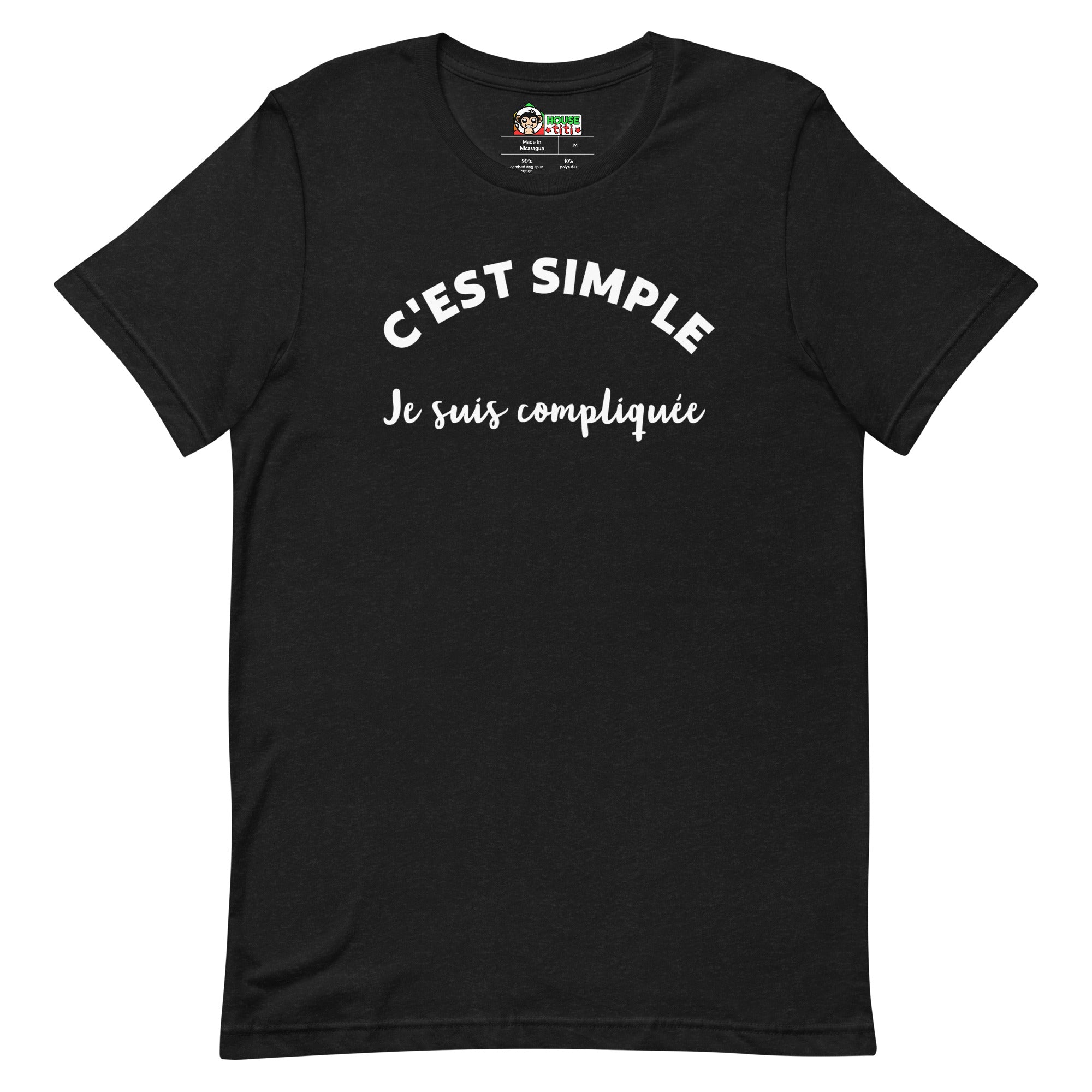 T-shirt unisexe C'est Simple Je Suis Compliquée (Lettrage blanc)
