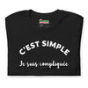 Charger l&#39;image dans la visionneuse de la galerie, T-shirt unisexe C&#39;est Simple Je Suis Compliquée (Lettrage blanc)