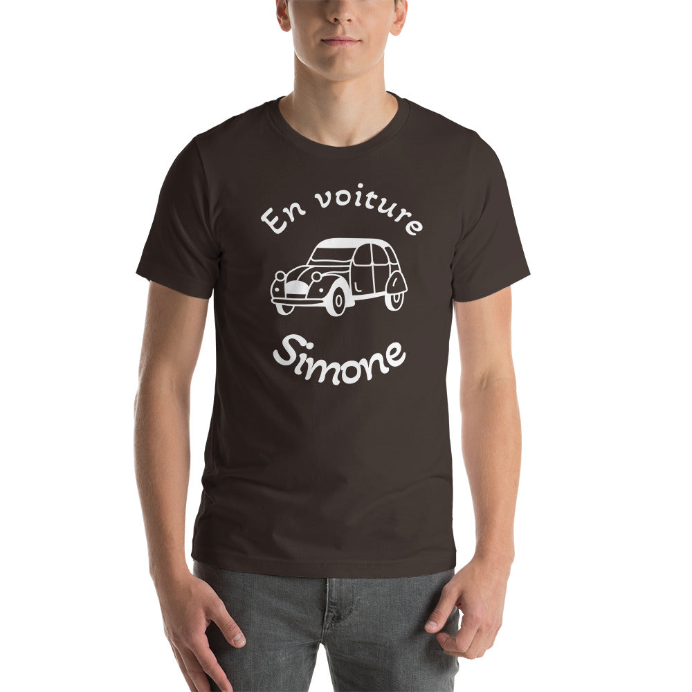 T-shirt unisexe En Voiture Simone (Lettrage blanc)