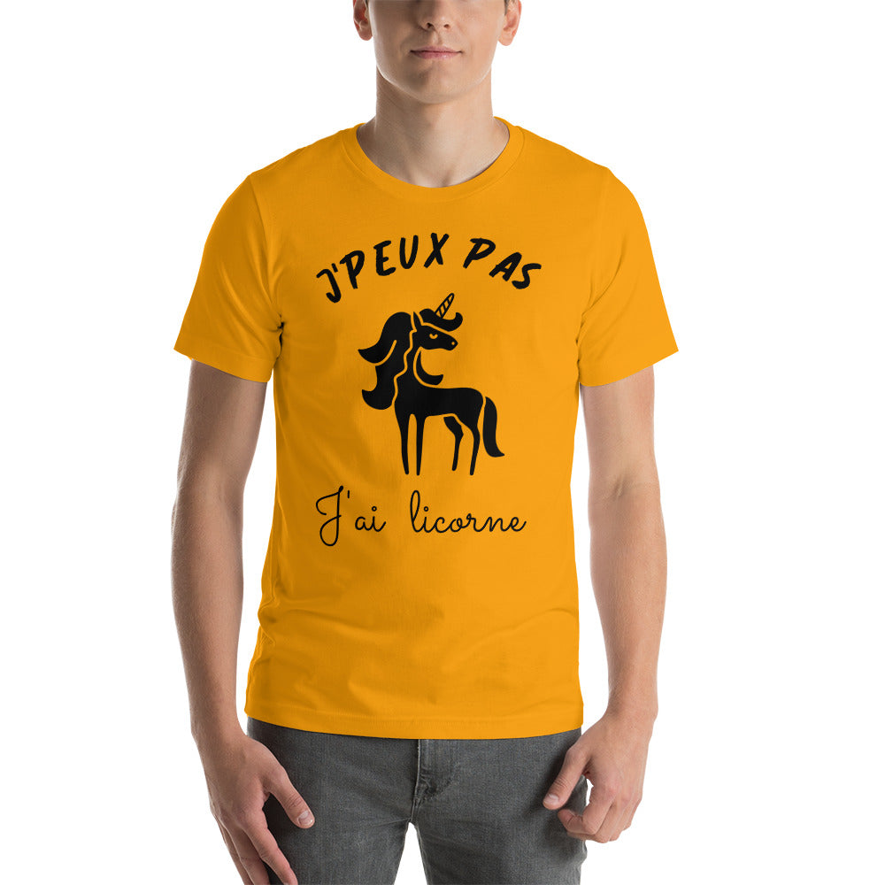 T-Shirt unisexe J'Peux Pas J'ai Licorne (Lettrage noir)