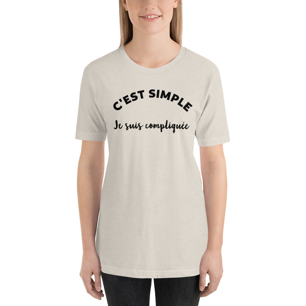 T-shirt unisexe C'est Simple Je Suis Compliquée (Lettrage noir)