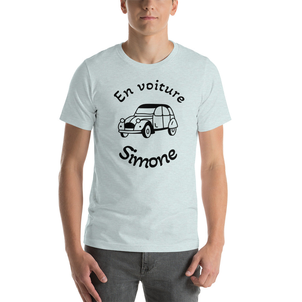 T-shirt unisexe En Voiture Simone (Lettrage noir)