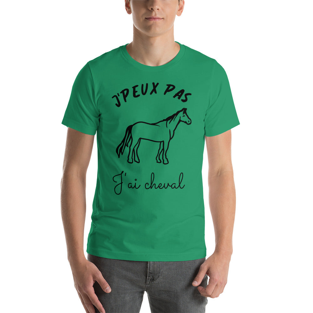 T-Shirt J'Peux Pas J'ai Cheval (Lettrage noir)