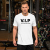 T-shirt unisexe V.i.p Very Important Papa (Lettrage noir)