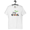 T-shirt unisexe Papa Trop Cool (Lettrage noir)