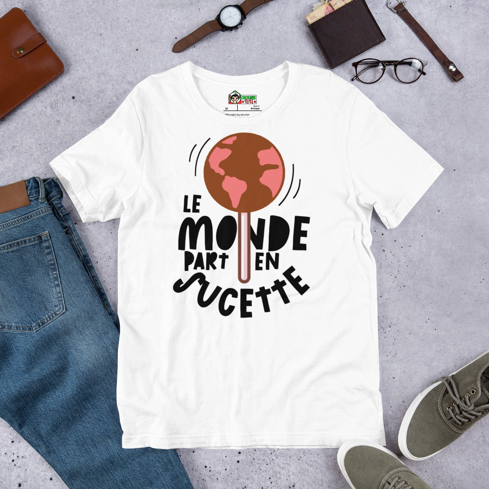 T-shirt unisexe Le Monde Part En Sucette (Lettrage foncé)