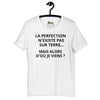Charger l&#39;image dans la visionneuse de la galerie, T-shirt unisexe La Perfection N&#39;existe Pas Sur Terre (Lettrage foncé)