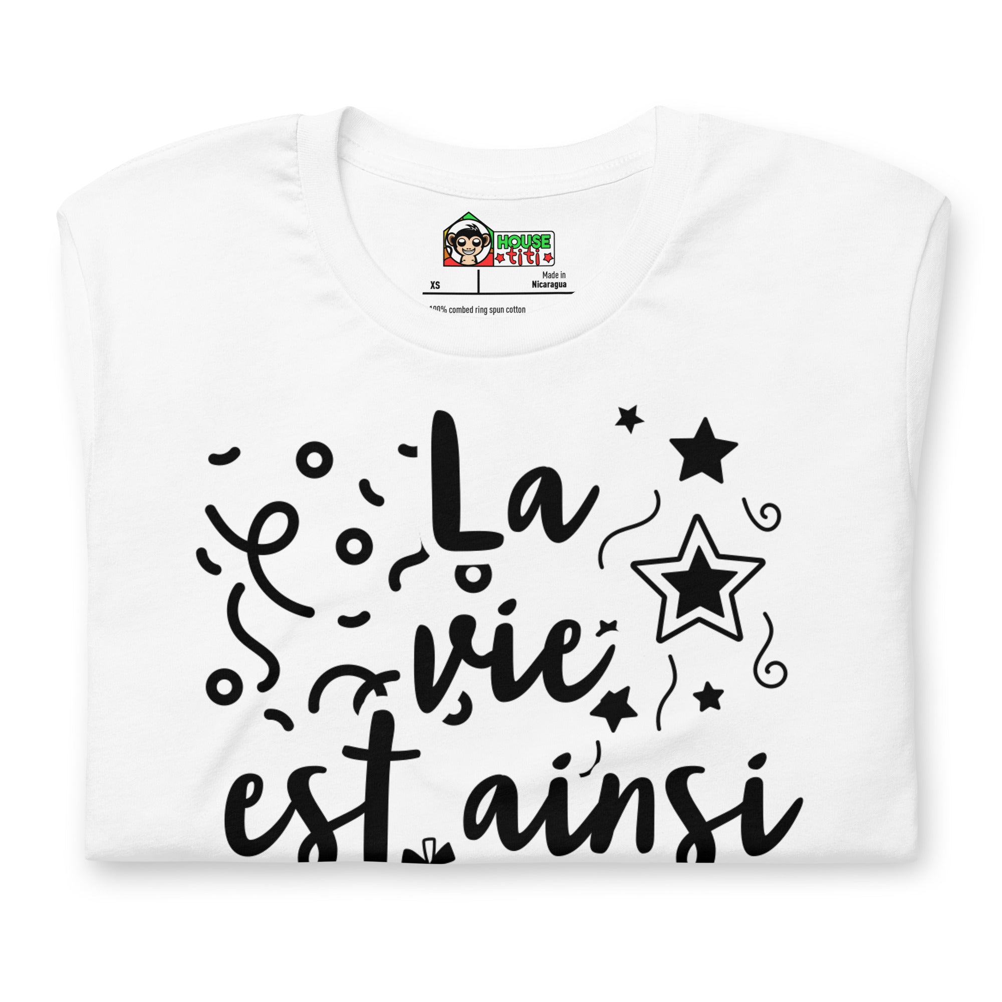 T-shirt unisexe La vie est ainsi Fête (Lettrage foncé)