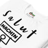 T-shirt unisexe Salut Machin (Lettrage foncé)