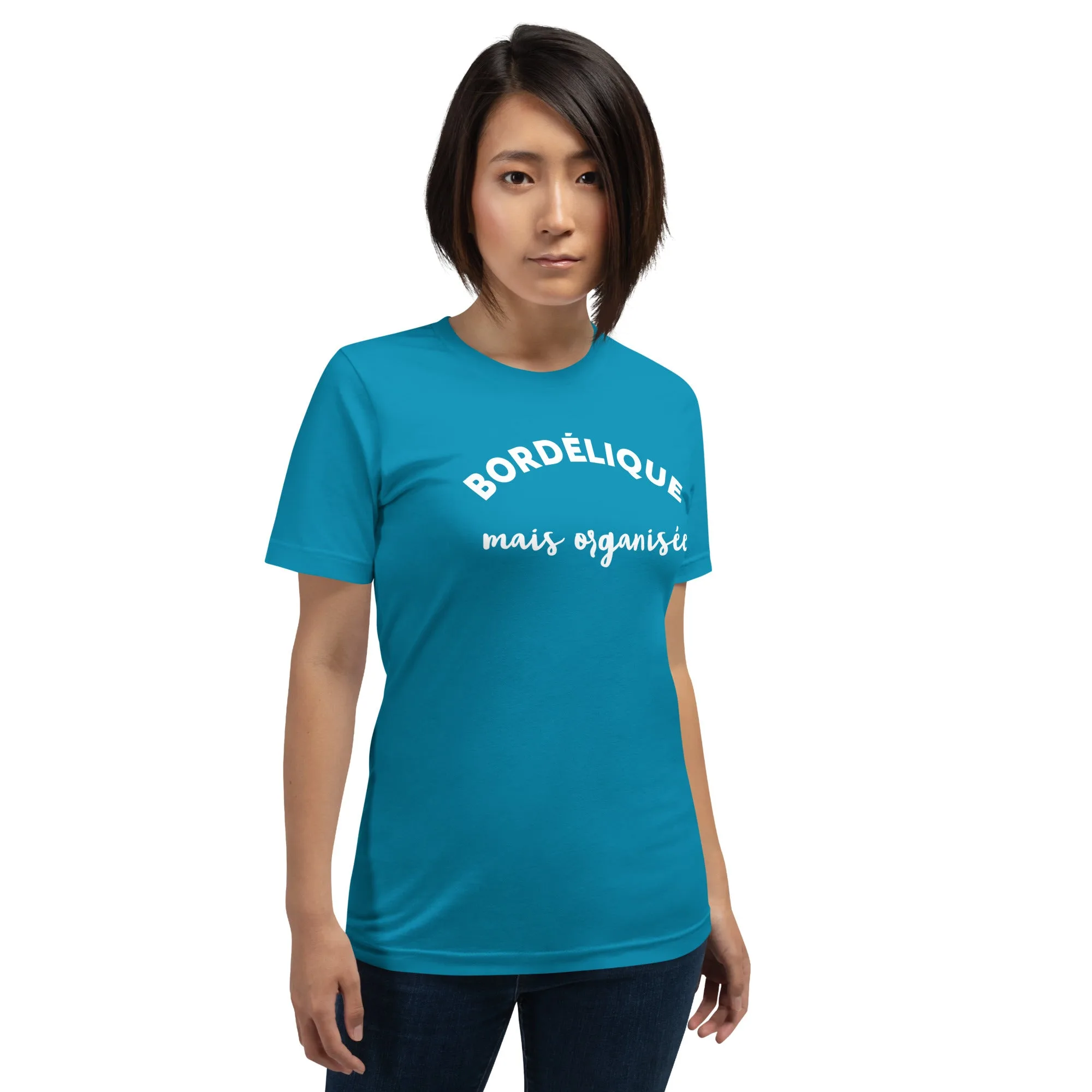 T-shirt Bordélique Mais Organisée (Lettrage clair) – Image 13