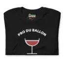 T-shirt unisexe Pro du Ballon (Lettrage blanc)