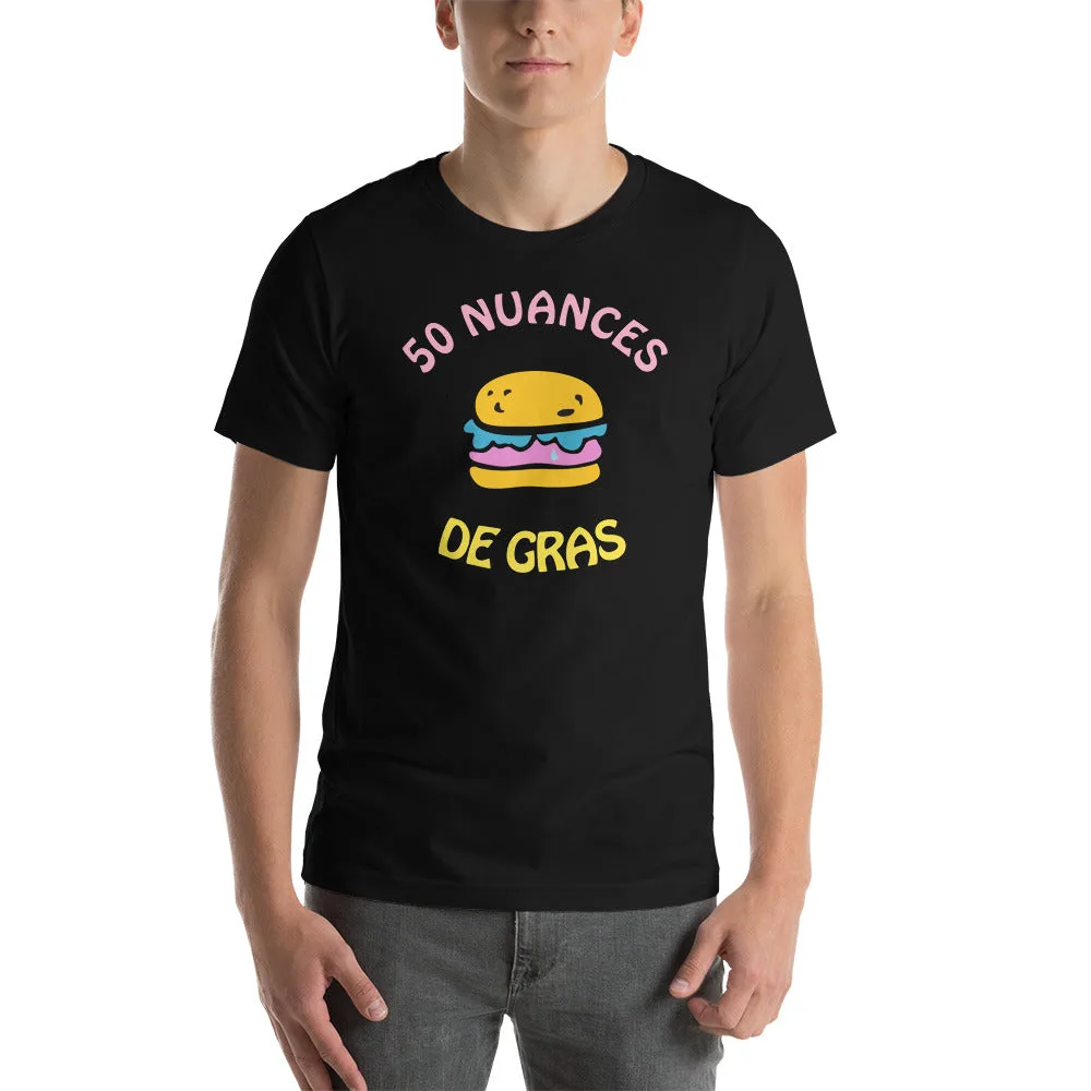 T-shirt unisexe 50 Nuances de Gras
