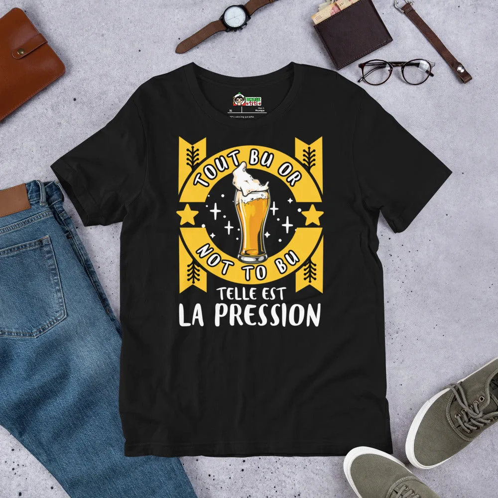T-shirt unisexe Tout Bu Or Not To Bu (Lettrage clair) – Image 8
