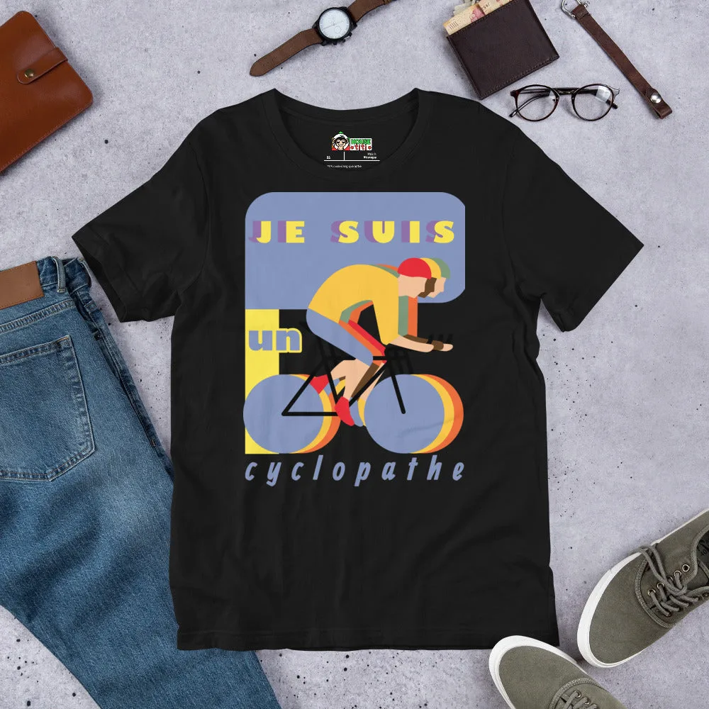 T-shirt unisexe Je Suis Un Cyclopathe – Image 8