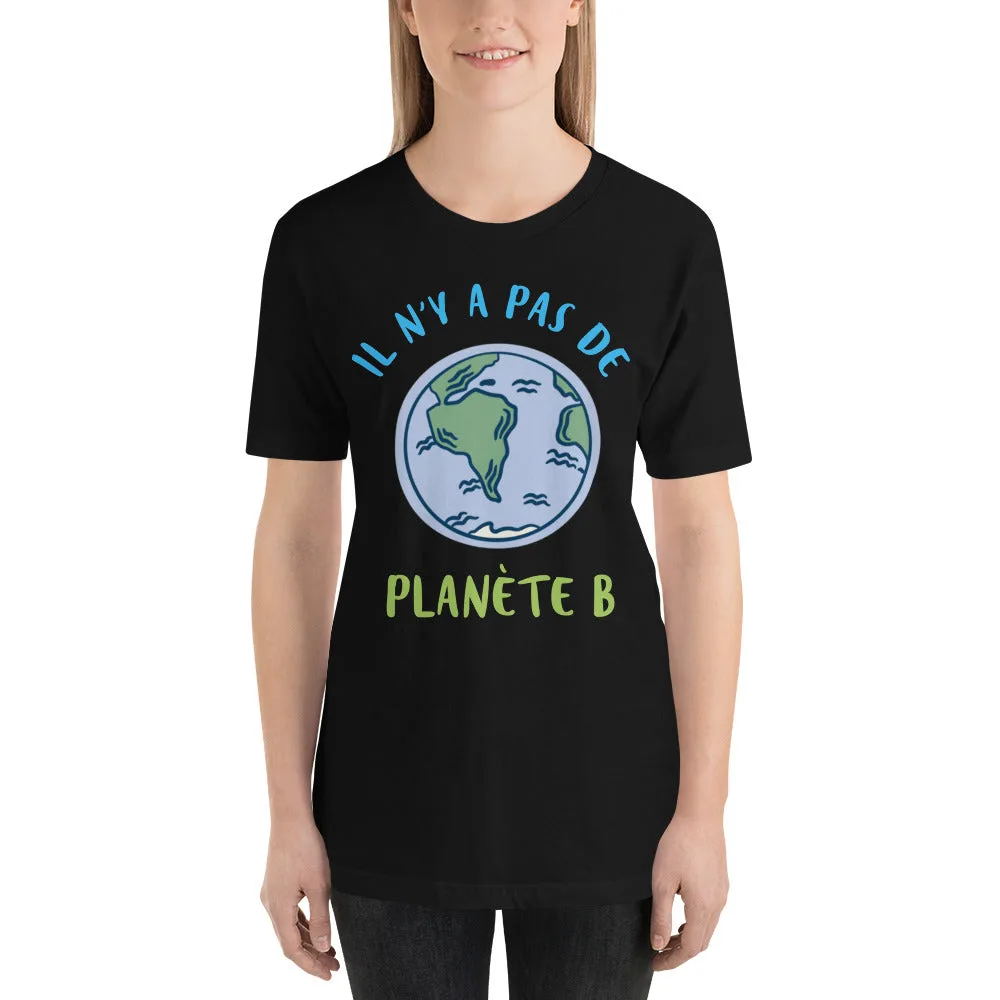 T-shirt unisexe Il n'y a pas de planète B – Image 2