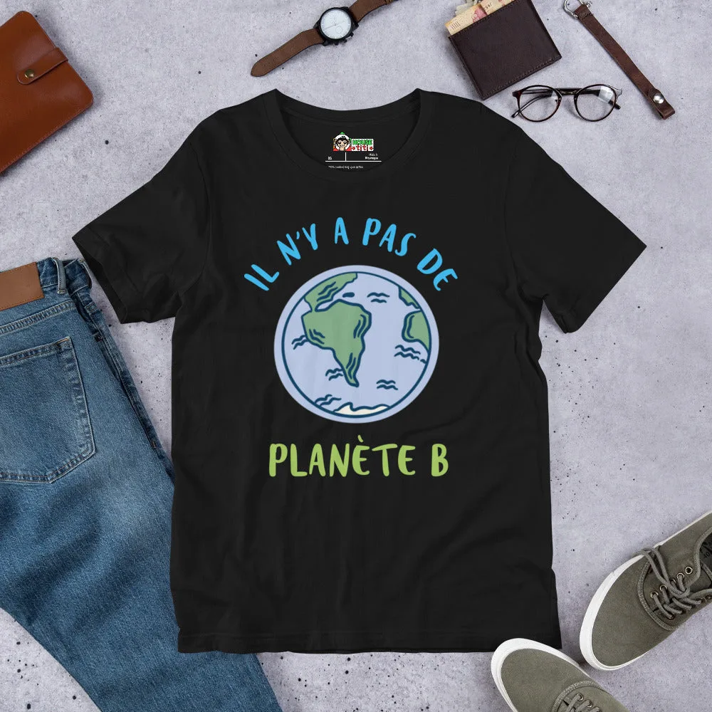 T-shirt unisexe Il n'y a pas de planète B – Image 8