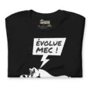 T-shirt unisexe Evolue Mec