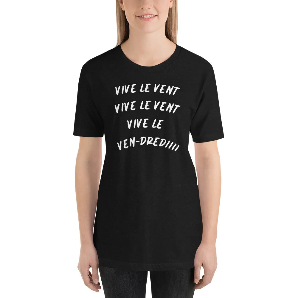 T-shirt unisexe Vive le Vent (Lettrage blanc) – Image 2