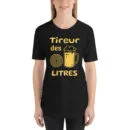 T-shirt unisexe Tireur des Litres
