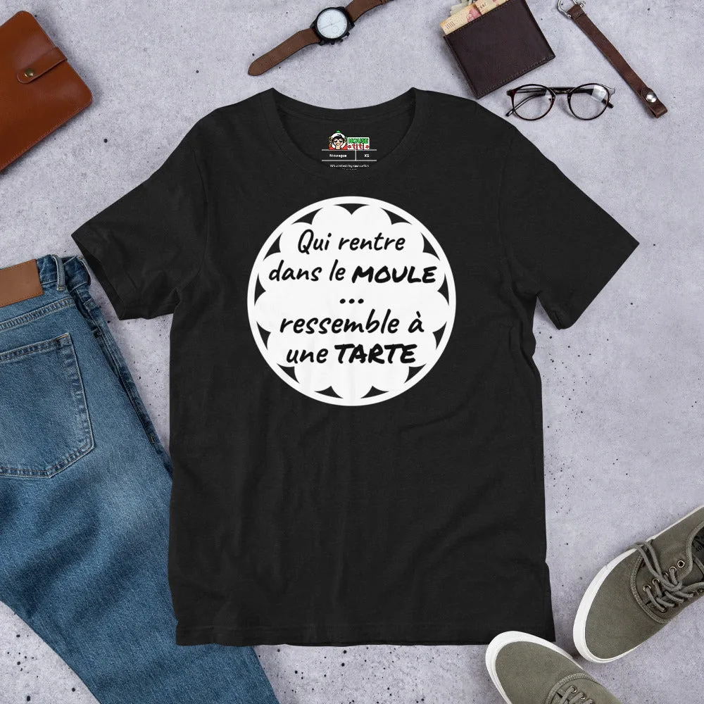 T-shirt unisexe Qui Rentre Dans le Moule (Lettrage foncé) – Image 4