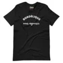 T-shirt Bordélique Mais Organisée (Lettrage clair)