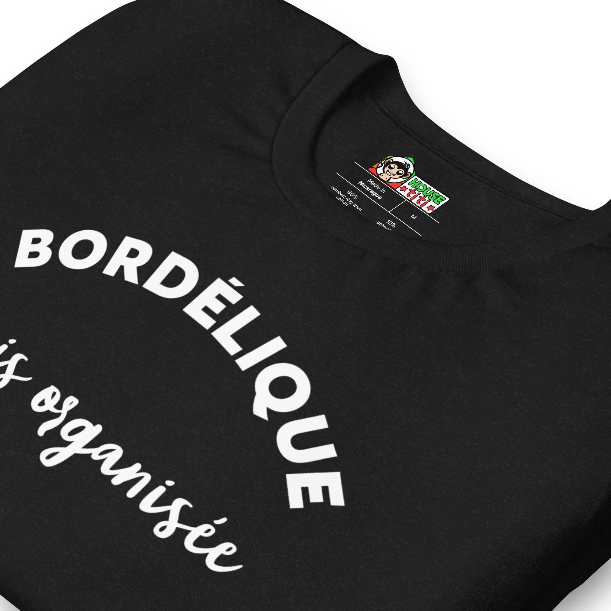 T-shirt Bordélique Mais Organisée (Lettrage clair) – Image 3
