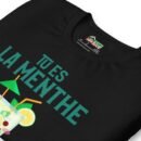 Tee-shirt vu de près Tu es la menthe de mon mojito