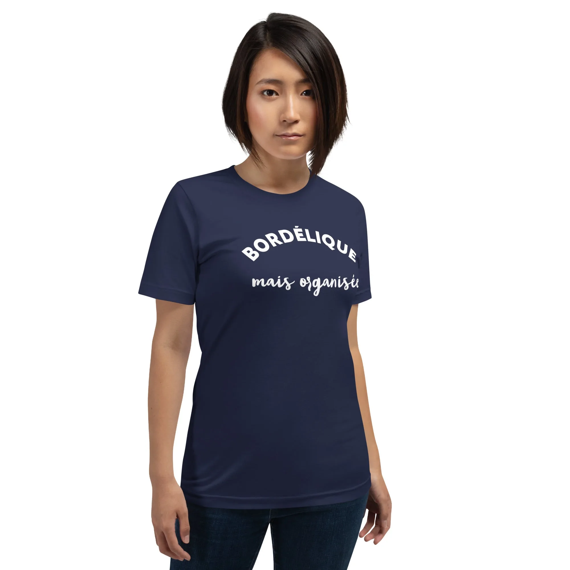 T-shirt Bordélique Mais Organisée (Lettrage clair) – Image 9