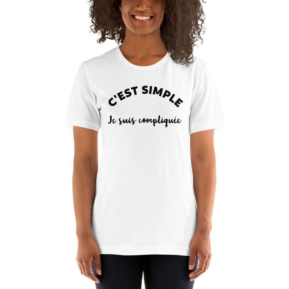 T-shirt unisexe C'est Simple Je Suis Compliquée (Lettrage noir) – Image 2