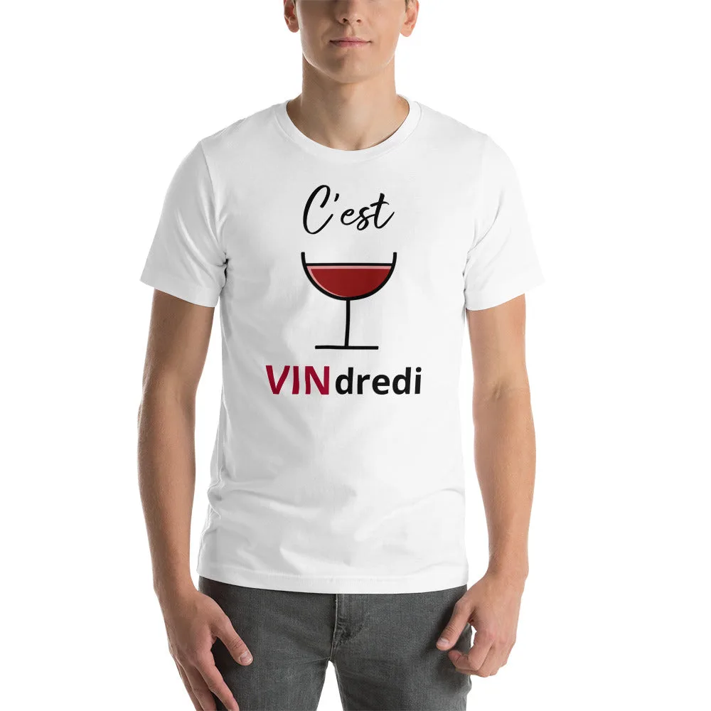 T-shirt unisexe C'est VINdredi (Lettrage noir)