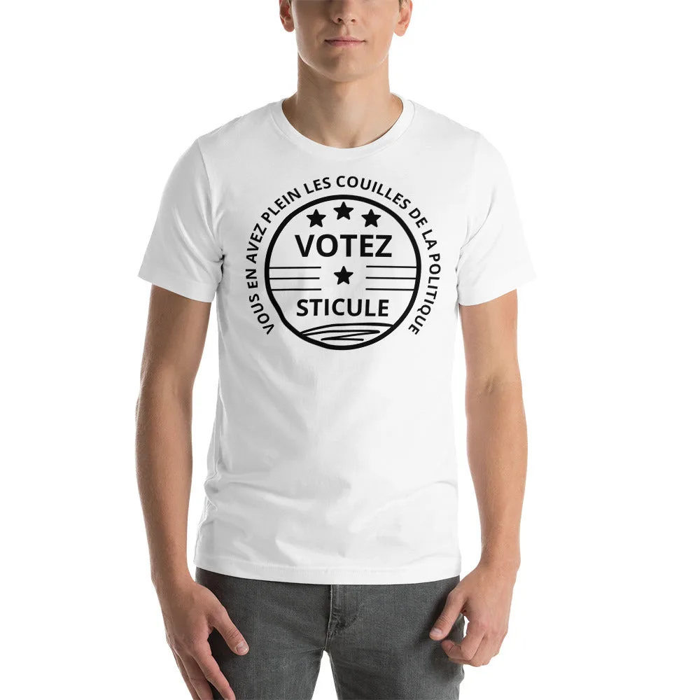 T-shirt unisexe Votez Sticule (Lettrage noir)
