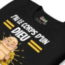 T-shirt unisexe J'ai le corps d'un Dieu mais c'est celui de Bouddha