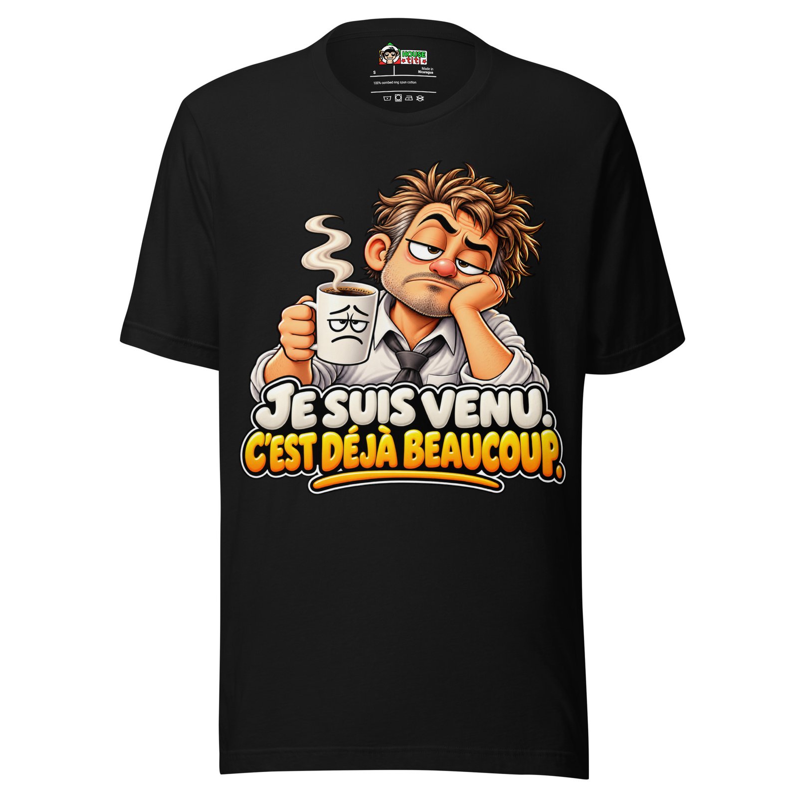 T-shirt unisexe Je suis venu, c’est déjà beaucoup – Image 2